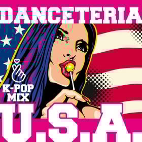 DANCETERIA - U.S.A. (K-POP MIX)